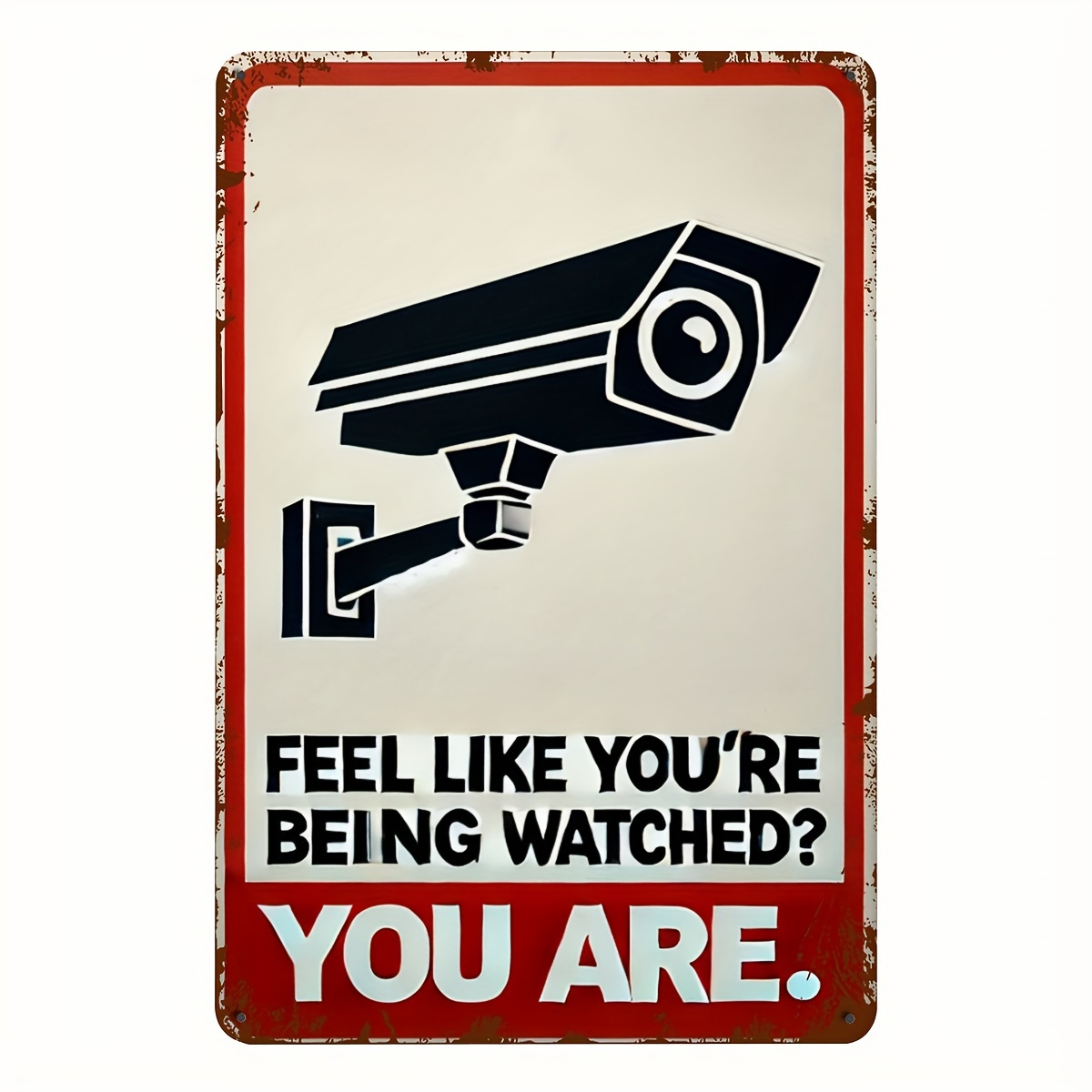Home Security Cameras - ป้ายเตือนกล้องวงจรปิดตลกๆ - รู้สึกเหมือนถูกมองเห็นหรือไม่? ของตกแต่งผนังโลหะขอบแดง - ของตกแต่งรูปกล้องวงจรปิด
